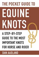 The Pocket Guide to Equine Knots - 6 Jun 2017
