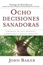 Ocho decisiones sanadoras (Life's Healing Choices) - 6 Nov 2012