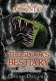 The Last Apprentice: The Spook's Bestiary - 5 Jul 2011