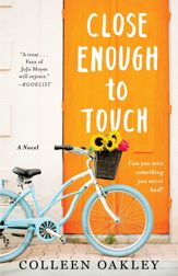 Close Enough to Touch - 7 Mar 2017
