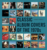 Classic Album Covers of the 1970s - 9 Oct 2013