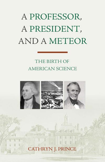 Professor, A President, and A Meteor