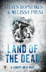 Land of the Dead: A Stoker's Wilde Novel - 26 Apr 2022