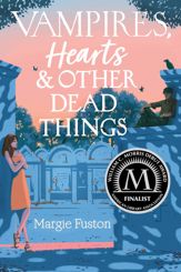 Vampires, Hearts & Other Dead Things - 24 Aug 2021