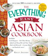 The Everything Easy Asian Cookbook - 12 Jul 2015