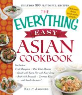 The Everything Easy Asian Cookbook - 12 Jul 2015