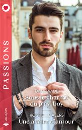 Sous le charme du play-boy - Une affaire d'amour - 1 Oct 2024