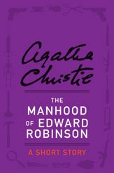 The Manhood of Edward Robinson - 8 May 2012