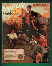 Boys' Life Book of Outdoor Skills - 6 Mar 2012