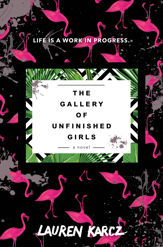 The Gallery of Unfinished Girls - 25 Jul 2017