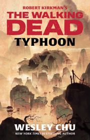 Robert Kirkman's The Walking Dead: Typhoon - 1 Oct 2019