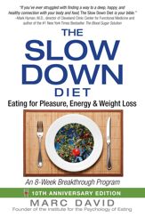 The Slow Down Diet - 14 Aug 2015