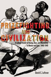 Prizefighting and Civilization - 1 May 2020