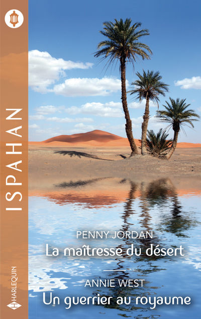La maîtresse du désert - Un guerrier au royaume