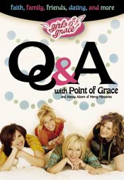 Girls of Grace Q & A - 15 Jun 2010