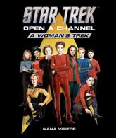 Star Trek: Open a Channel: A Woman's Trek - 1 Oct 2024