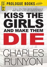 Kiss The Girls and Make Them Die - 15 Jan 2012