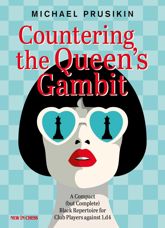 Countering The Queen's Gambit - 15 Mar 2022