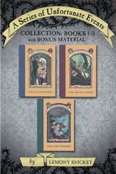 A Series of Unfortunate Events Collection: Books 1-3 with Bonus Material - 1 Nov 2011