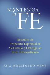 Mantenga la Fe - 10 Jul 2012