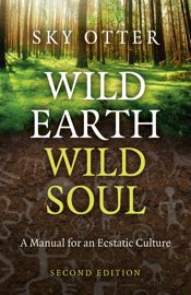 Wild Earth, Wild Soul (2nd Edition) - 29 Apr 2025