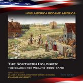 The Southern Colonies: The Search for Wealth (1600-1770) - 2 Sep 2014