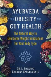 Ayurveda for Obesity and Gut Health - 7 Jan 2025