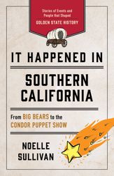 It Happened in Southern California - 15 Apr 2022