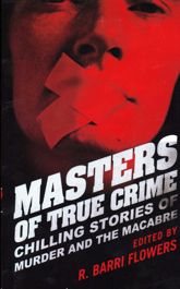 Masters of True Crime - 24 Jul 2012
