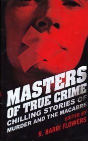 Masters of True Crime - 24 Jul 2012
