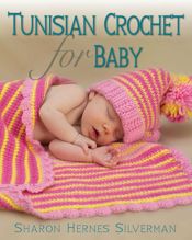 Tunisian Crochet for Baby - 15 Sep 2014
