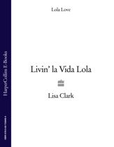 Livin’ la Vida Lola - 6 Aug 2009