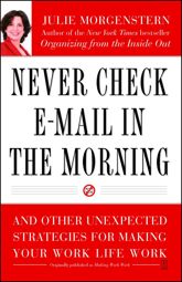 Never Check E-Mail In the Morning - 11 Jan 2011