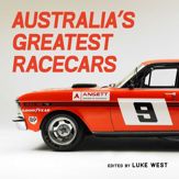 Australia's Greatest Racecars - 31 Jul 2024