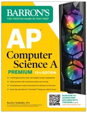 AP Computer Science A Premium, 12th Edition: Prep Book with 6 Practice Tests + Comprehensive Review + Online Practice - 2 Jul 2024