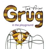 Grug in the Playground - 11 Aug 2015