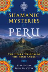 Shamanic Mysteries of Peru - 17 Nov 2020