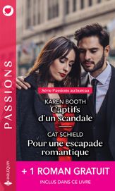 Captifs d'un scandale - Pour une escapade romantique - Brûlant comme un souvenir - 1 Mar 2020