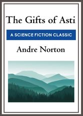 The Gifts of Asti - 15 Mar 2013