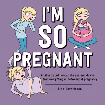 I'm So Pregnant