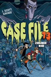 Case File 13: Zombie Kid - 26 Dec 2012