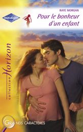 Pour le bonheur d'un enfant (Harlequin Horizon) - 15 Apr 2010