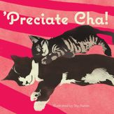 Preciate-Cha! - 12 Jul 2016