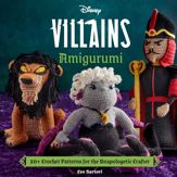 Disney Villains Amigurumi - 21 Oct 2025