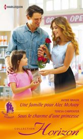Une famille pour Alec MacAvoy - Sous le charme d'une princesse - 1 Aug 2014