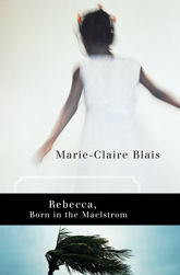 Rebecca, Born in the Maelstrom - 15 Sep 2009
