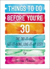 Things to Do Before You're 30 - 3 Apr 2018