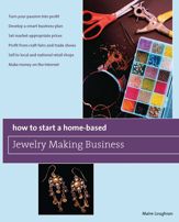 How to Start a Home-Based Jewelry Making Business - 14 Jul 2009