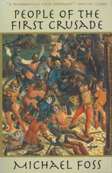 People of the First Crusade - 1 Nov 2011
