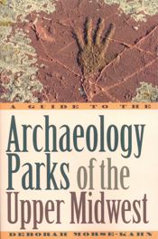 A Guide to the Archaeology Parks of the Upper Midwest - 14 Jul 2003